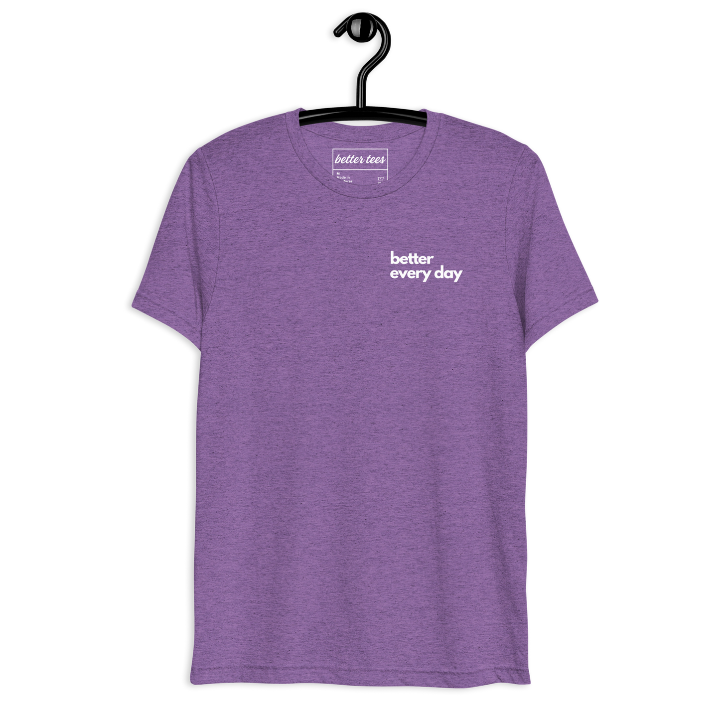 Better Every Day Tee